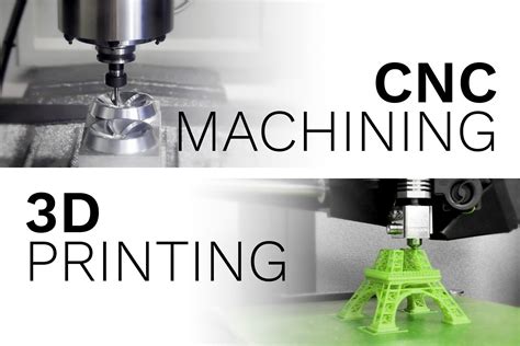 3d printer vs cnc machine|alternatives to cnc machining.